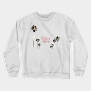 California Dreaming Crewneck Sweatshirt